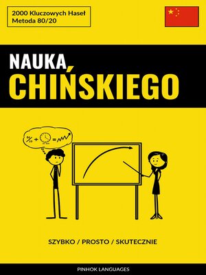 cover image of Nauka Chińskiego--Szybko / Prosto / Skutecznie